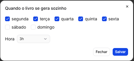A janela Quando o livro se gera sozinho, com segunda a sexta marcadas, sábado e domingo não, e a hora 3h